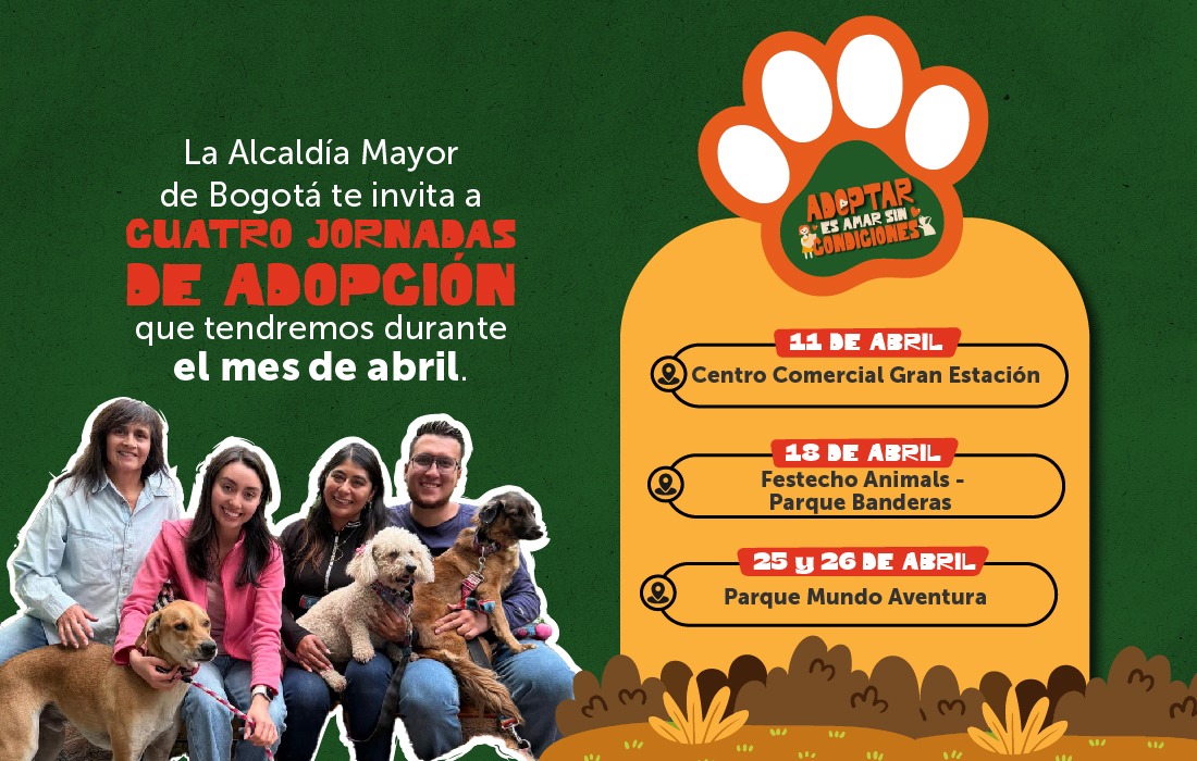 Alcaldía Mayor de Bogotá invita a cuatro jornadas de adopción durante el mes de abril