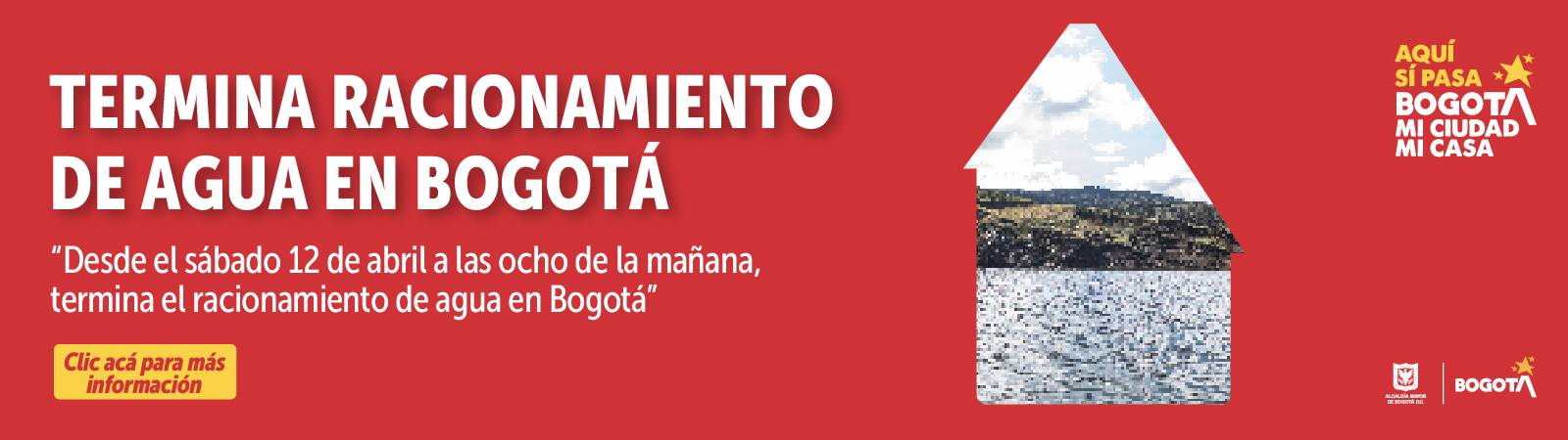 Banner Termina Racionamiento de agua en Bogotá a partir del 12/04/2025