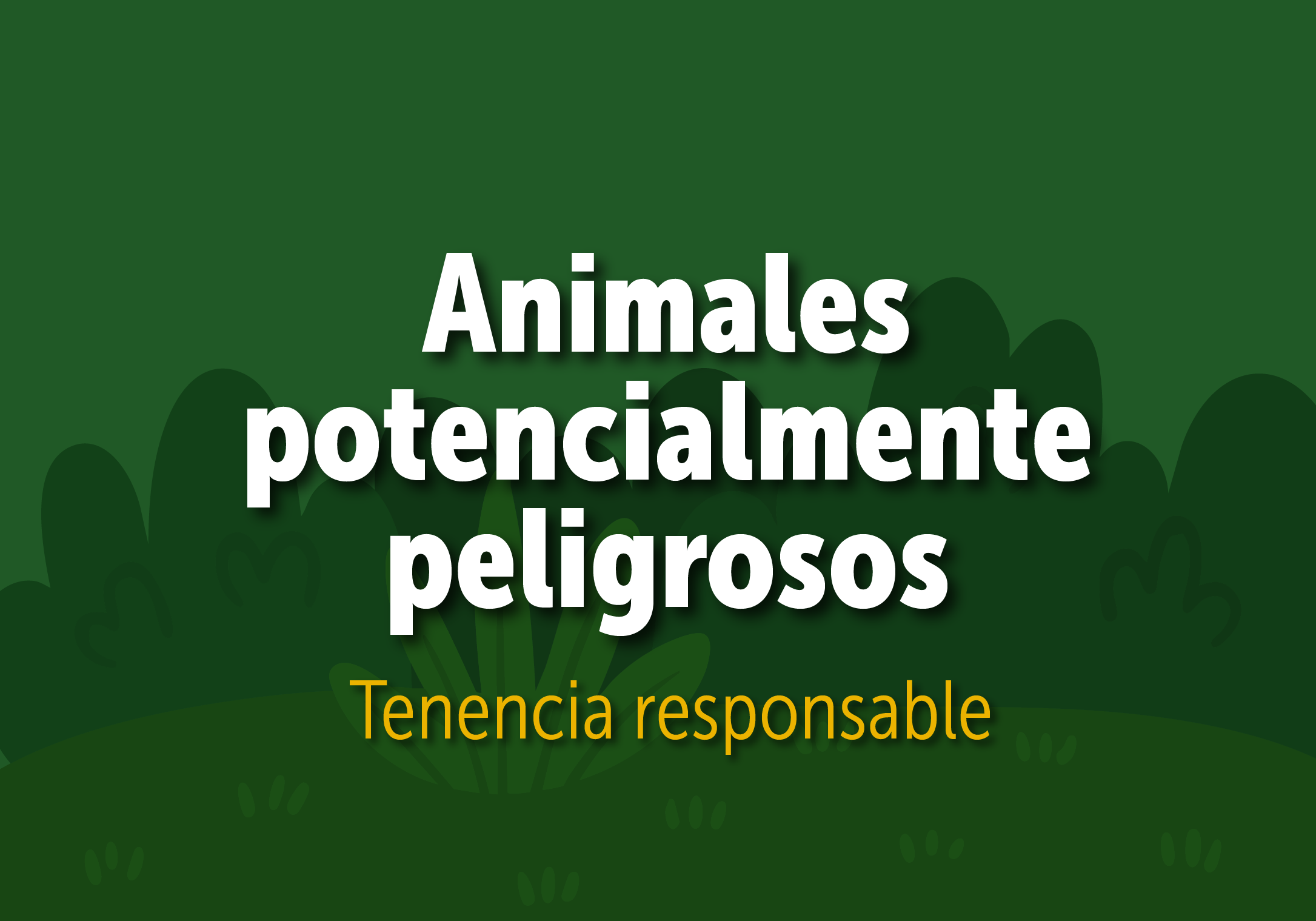 Banner de Animales Potencialmente Peligrosos