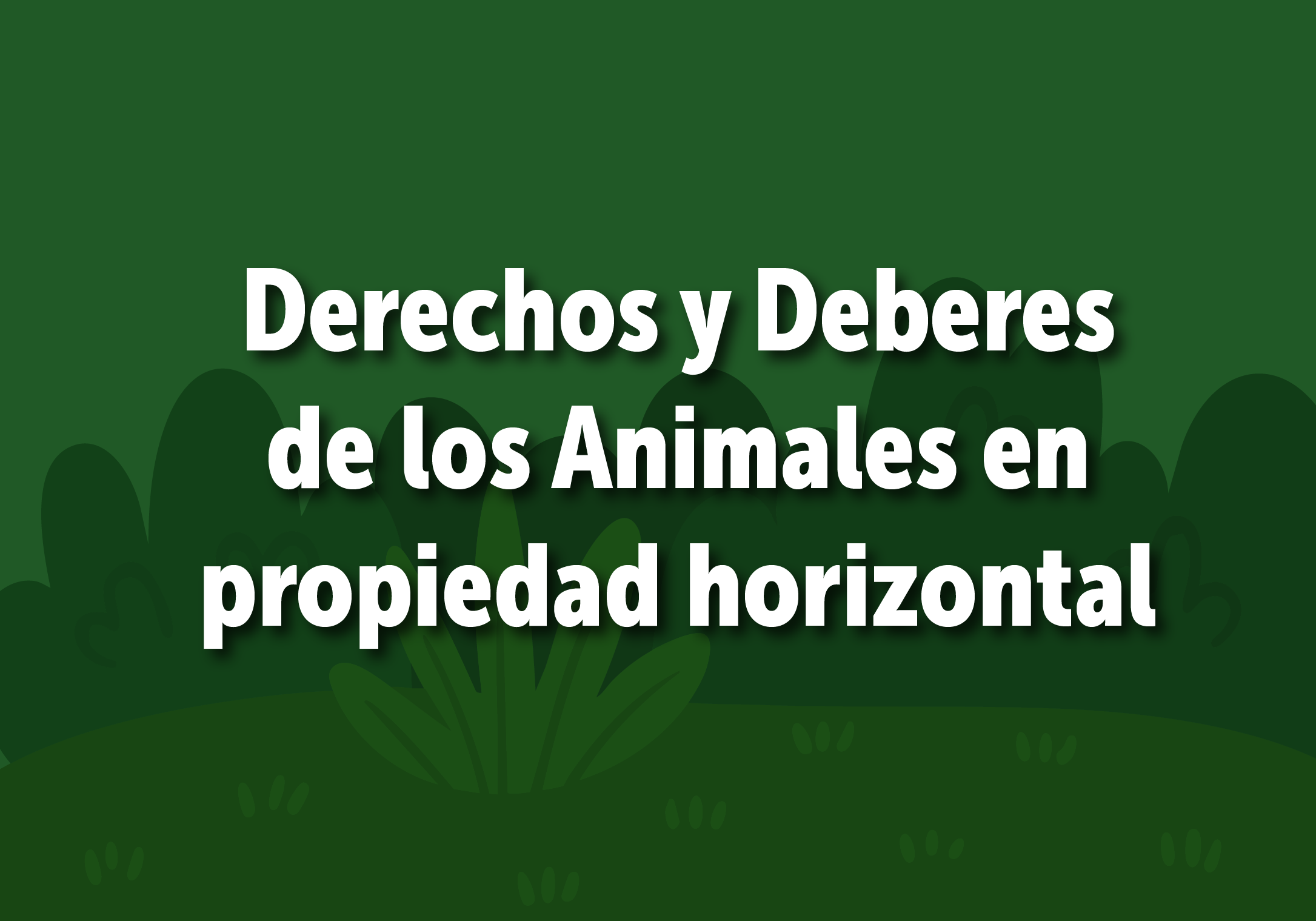 Banner Derechos y Deberes de los animales en propiedad Horizontal